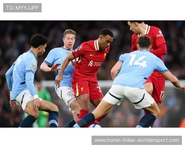 英超双强压境！利物浦＋曼城竞争进入白热化